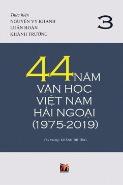 44 Năm Văn Học Việt Nam Hải Ngoại (1975-2019) - Tập 3 (soft cover)