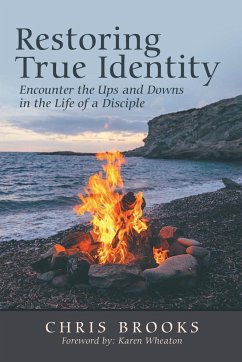 Restoring True Identity - Brooks, Chris