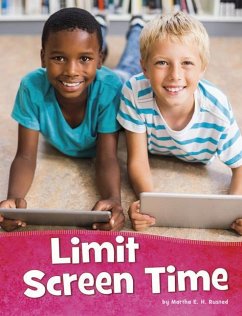 Limit Screen Time - Rustad, Martha E. H.