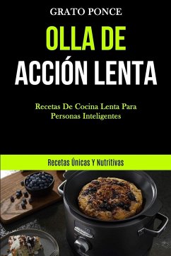 Olla De Acción Lenta - Ponce, Grato