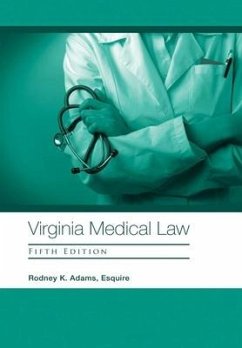 Virginia Medical Law - Adams Esquire, Rodney K.