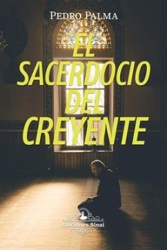 El Sacerdocio del Creyente - Palma, Pedro