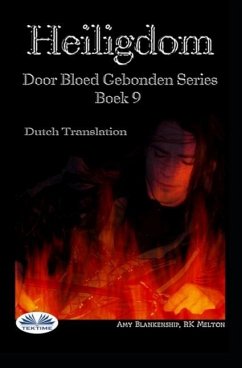 Heiligdom: Door bloed gebonden boek 9 - Rk Melton; Amy Blankenship