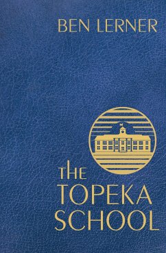 The Topeka School - Lerner, Ben