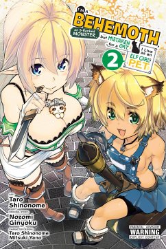 I'm a Behemoth, an S-Ranked Monster, But Mistaken for a Cat, I Live as an Elf Girl's Pet, Vol. 2 (Manga) - Shinonome, Taro