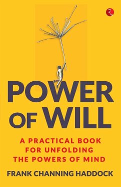 POWER OF WILL - Haddock, Frank Channing