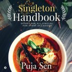 Singleton Handbook: Dishes for All Singles for Every Occasion