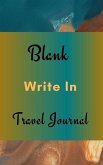 Blank Write In Travel Journal (Dark Green Brown Abstract Art Cover)