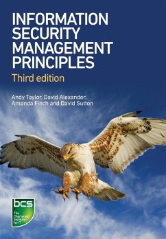 Information Security Management Principles - Alexander, David; Finch, Amanda; Sutton, David
