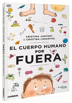 El Cuerpo Humano Por Fuera - Junyent, Maria Cristina