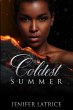 The Coldest Summer - Bild 1