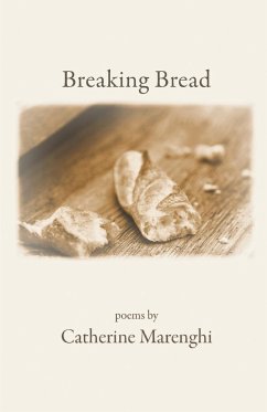 Breaking Bread - Marenghi, Catherine