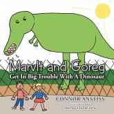 Marvlt and Goreg Get in Big Trouble with a Dinosaur Marvlt and Goreg Get in Big Trouble with a Dinosaur