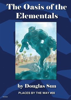 The Oasis of the Elementals - Sun, Douglas