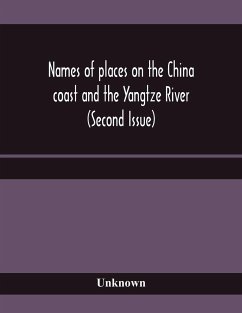 Names of places on the China coast and the Yangtze River (Second Issue) - Unknown