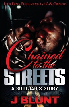 Chained to the Streets - J-Blunt