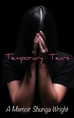 Temporary Tears: A Memoir - Wright, Shunga