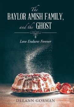 The Baylor Amish Family, and the Ghost