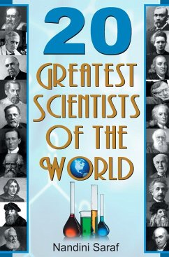 20 GREATEST SCIENTISTS OF THE WORLD - Saraf, Nandini