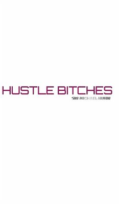 hustle Bitches Creative blank journal Sir Michael Huhn designer edition - Huhn, Michael; Huhn, Michael