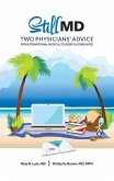 Still MD: Two Physicians' Advice for International Medical Students and Graduates