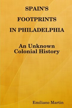 Cover SPAIN'S FOOTPRINTS IN PHILADELPHIA