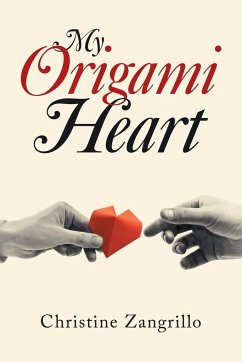 My Origami Heart - Zangrillo, Christine