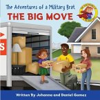 The Adventures of a Military Brat: The Big Move