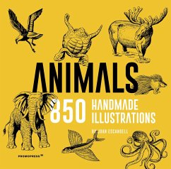 Animals: 850 Handmade Illustrations - Escandell, Joan