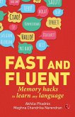 Fast and Fluent; Memory hacks to learn any language
