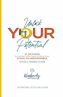 Unlock Your Potential - Buchanan, Kimberly S