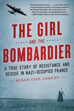 The Girl and the Bombardier - Ankeny, Susan Tate