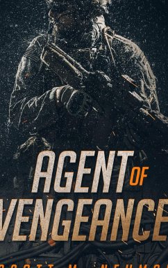 Agent of Vengeance - Neuman, Scott