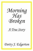 Morning Has Broken (eBook, ePUB) Morning Has Broken (eBook, ePUB)