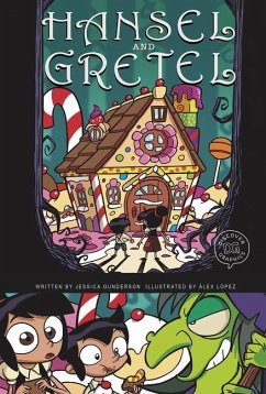 Hansel and Gretel: A Discover Graphics Fairy Tale - Gunderson, Jessica