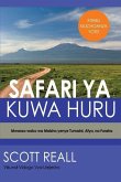 Safari YA Kuwa Huru: Mwanzo wako wa Maisha yenye Tumaini, Afya, na Furaha