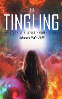 The Tingling - Porter, Ph. D. Alexandra