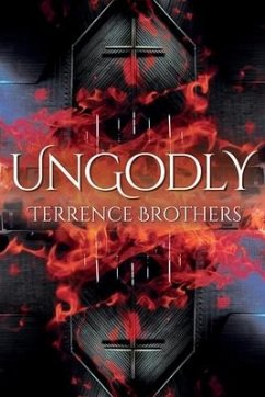 Ungodly - Brothers, Terrence
