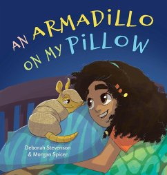 An Armadillo on My Pillow - Stevenson, Deborah