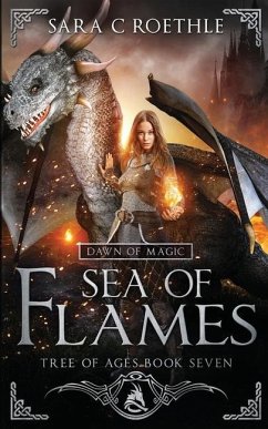 Dawn of Magic: Sea of Flames - Roethle, Sara C.
