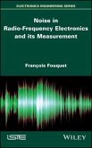 Noise in Radio-Frequency Electronics and Its Measurement