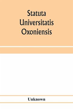 Statuta Universitatis Oxoniensis - Unknown