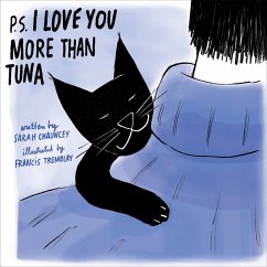 P.S. I Love You More Than Tuna - Chauncey, Sarah