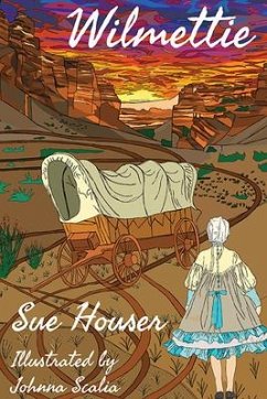 Wilmettie - Houser, Sue