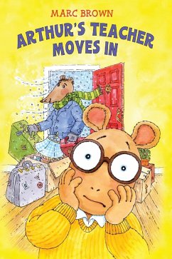 Arthur's Teacher Moves In - Brown, Marc