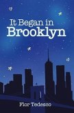 It Began in Brooklyn