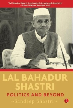 LAL BAHADUR SHASTRI - Shastri, Sandeep