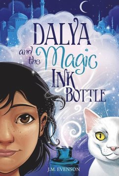 Dalya and the Magic Ink Bottle - Evenson, J. M.