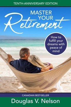 Master Your Retirement - Nelson, Doug