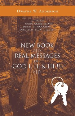 New Book / \ Real Messages of `-God I, Ii; & Iii-!!!~' / \ - Anderson, Dwayne W.